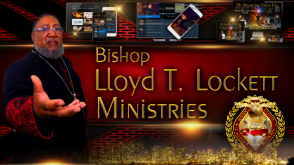 Bishop Lloyd T.  Lockett Ministries