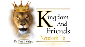 Kingdom And Friends Network TV