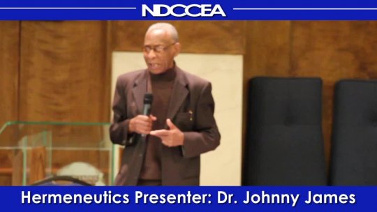 Dr. Johnny James. Subject Hermeneutics  Interpreting the Bible pt.2