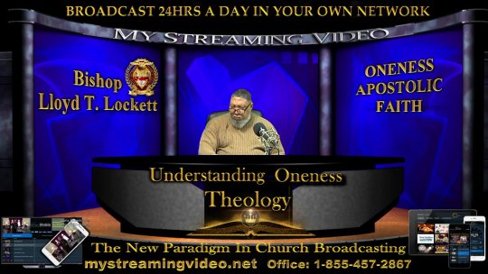 Understanding Oneness Theology Part 5