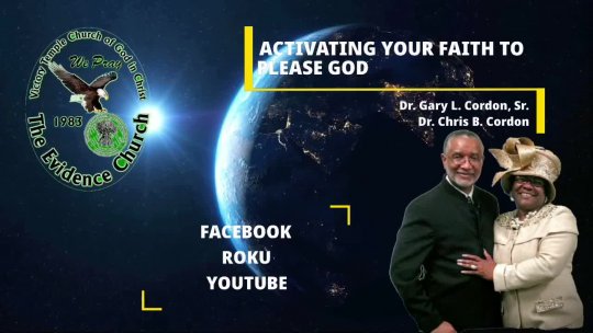 Activating Your Faith to Please God