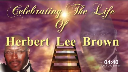 Celebration of Life of Herbert Lee Brown