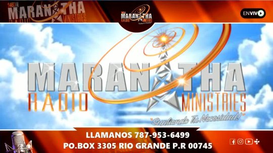 Pastor Hector Delgado  MARANATHA RADIO MINISTRIES 2 Live Stream