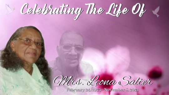 Celebration of Life Mrs. Leona Salter