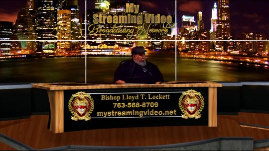 Psa 1: 1 Blessings from God. Live Now! With your host Bishop Lloyd T. Lockett. My Streaming Video Broadcasting Network is a kingdom-driven broadcasting network that is dedicated to family-friendly, spirit-filled, and faith-based television that will 