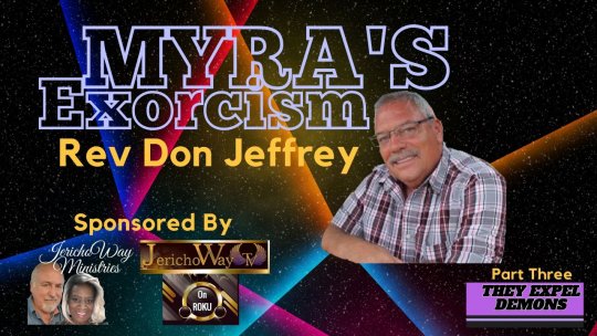 X- MYRA’S EXORCISM Prt 2