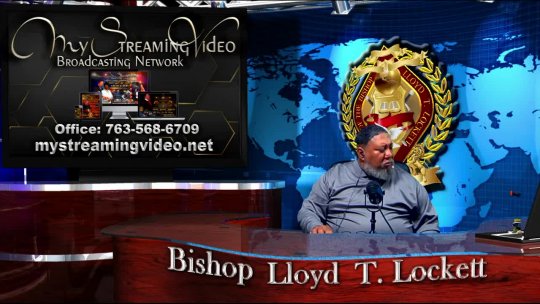 Live Now! With your host Bishop Lloyd T. Lockett 6
