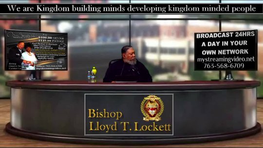Live Now! With your host Bishop Lloyd T. Lockett 19