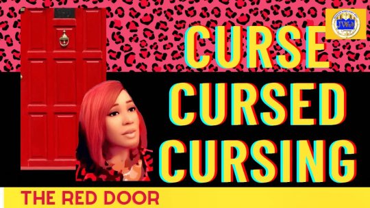 Apr28-The Red Door - Curse, Cursed, Cursing  (Edited)