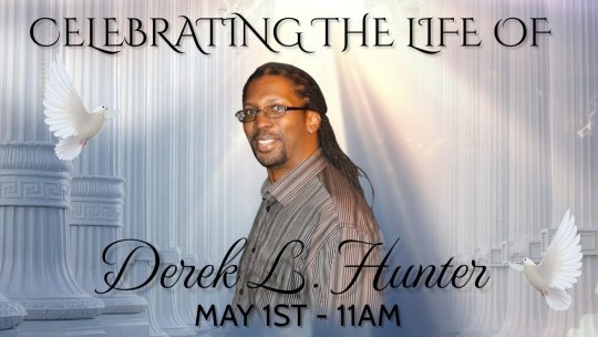 Celebrating the Life of Derek L. Hunter