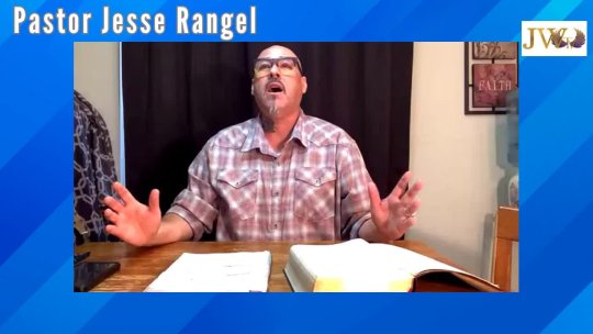 5/23/23  PASTOR JESSE RANGEL