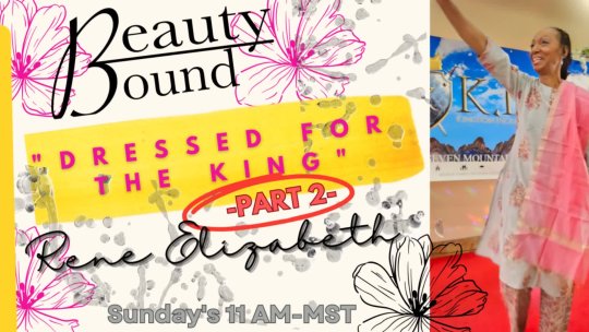 Beauty Bound - Dressed For The King Jul 9, 2023 