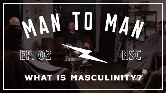 Biblical Masculinity Episode Two