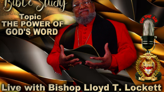 Live with your host Bishop Lloyd T. Lockett Topic: The power of God's word.Mar 16, 2024