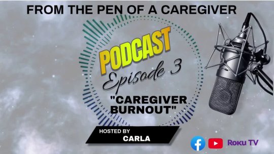 From The Pen of a Caregiver | Episode 3