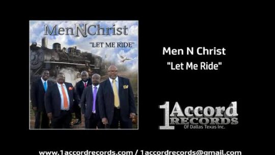 Let Me Ride  Men N Christ