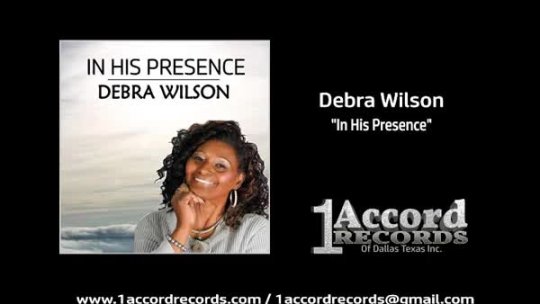 In Your Presence  Debra Wilson