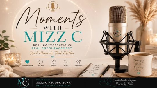 Moments With Mizz C