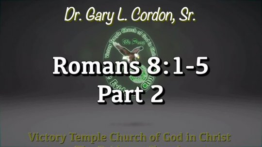 Romans 8 1-5, part 2